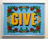 AARON ROSE, Give, 2011